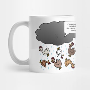 it's raining hens Mug